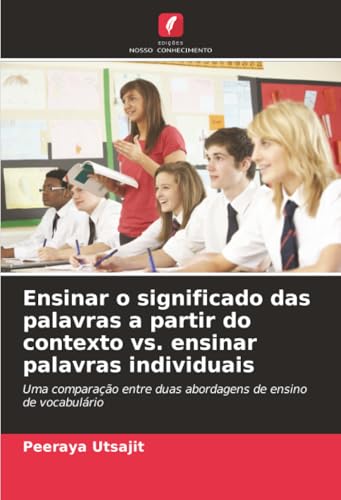 Ensinar o significado das palavras a partir do contexto vs. ensinar palavras individuais