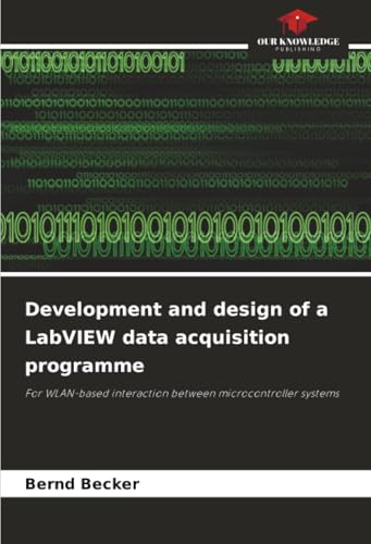 Development and design of a LabVIEW data acquisition programme