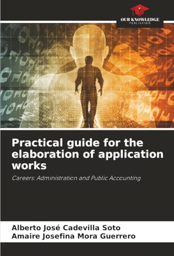 Practical guide for the elaboration of application works