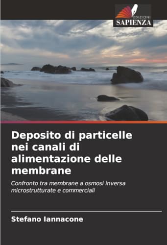 Deposito di particelle nei canali di alimentazione delle membrane