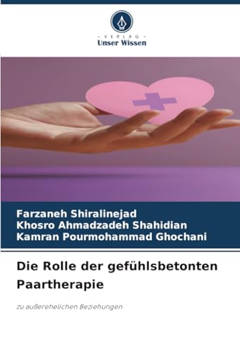 Die Rolle der gefühlsbetonten Paartherapie
