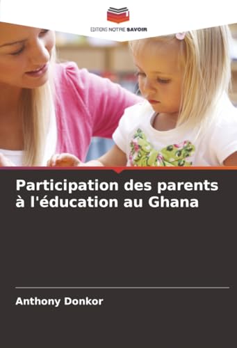 Participation des parents à l'éducation au Ghana