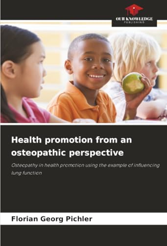 Health promotion from an osteopathic perspective