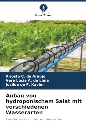 Anbau von hydroponischem Salat mit verschiedenen Wasserarten