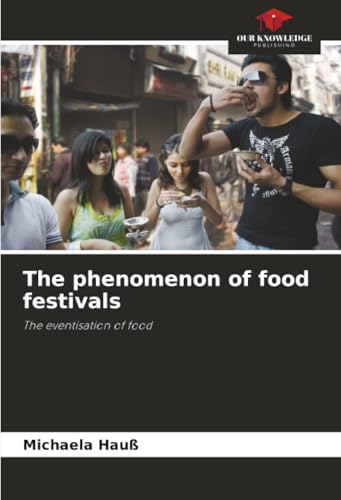 The phenomenon of food festivals
