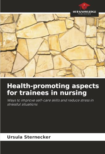Health-promoting aspects for trainees in nursing