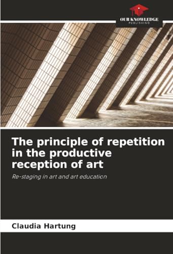 The principle of repetition in the productive reception of art