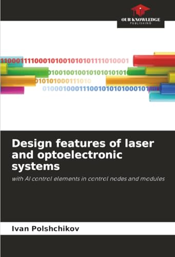Design features of laser and optoelectronic systems