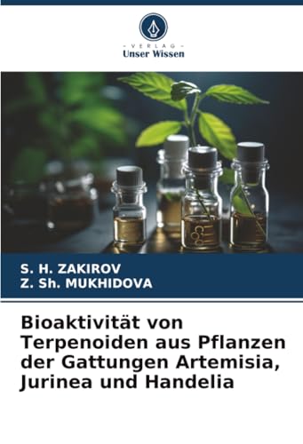Bioaktivität von Terpenoiden aus Pflanzen der Gattungen Artemisia, Jurinea und Handelia