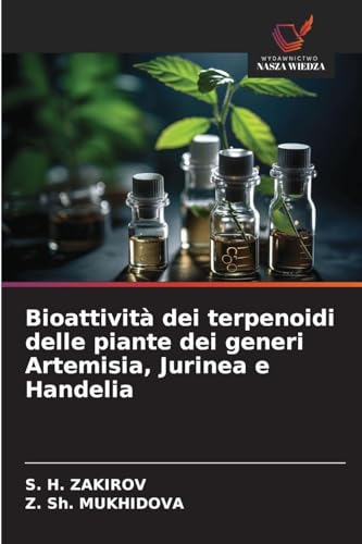 Bioattività dei terpenoidi delle piante dei generi Artemisia, Jurinea e Handelia