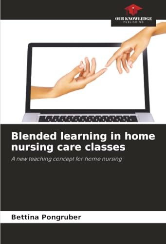 Blended learning in home nursing care classes