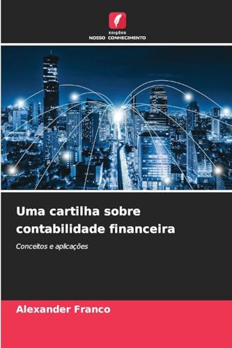Uma cartilha sobre contabilidade financeira