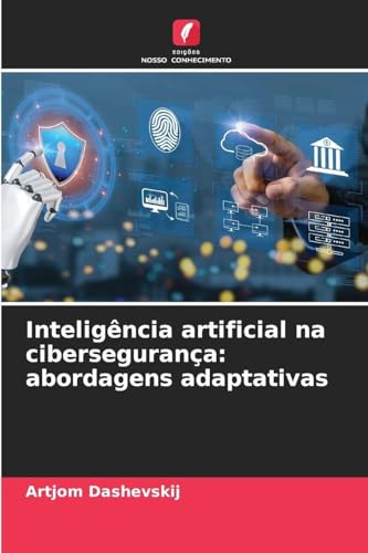 Inteligência artificial na cibersegurança