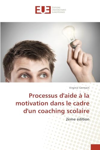 Processus d'aide à la motivation dans le cadre d'un coaching scolaire