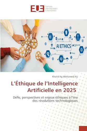 L'Éthique de l'Intelligence Artificielle en 2025