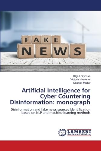 Artificial Intelligence for Cyber Countering Disinformation