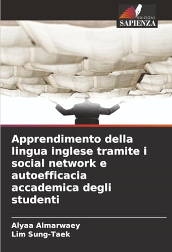 Apprendimento della lingua inglese tramite i social network e autoefficacia accademica degli studenti