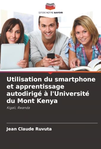 Utilisation du smartphone et apprentissage autodirigé à l'Université du Mont Kenya