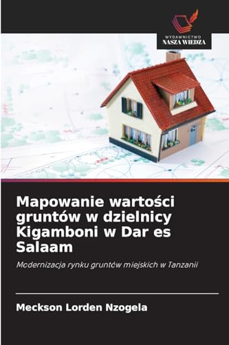 Mapowanie wartości gruntów w dzielnicy Kigamboni w Dar es Salaam