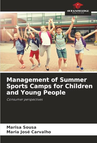 Management of Summer Sports Camps for Children and Young People