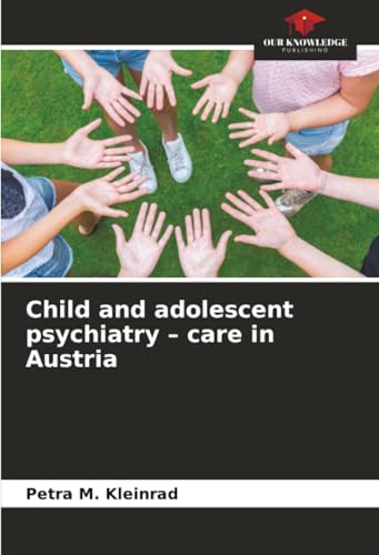 Child and adolescent psychiatry - care in Austria
