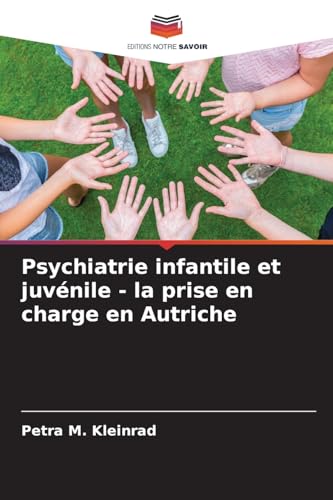 Psychiatrie infantile et juvénile - la prise en charge en Autriche