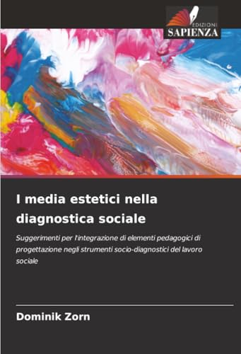 I media estetici nella diagnostica sociale