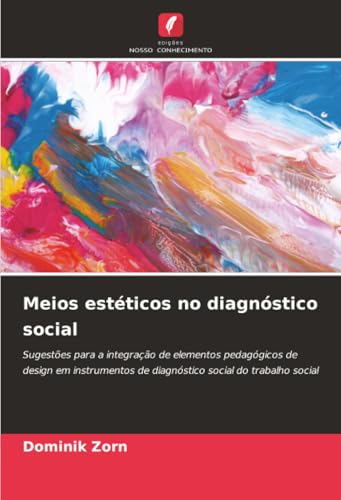 Meios estéticos no diagnóstico social