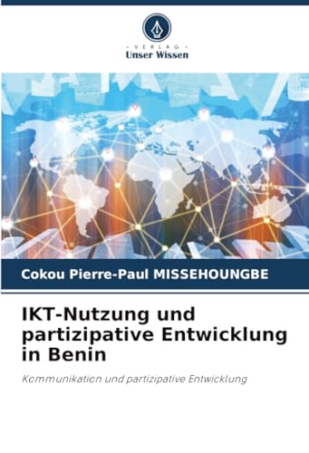 IKT-Nutzung und partizipative Entwicklung in Benin