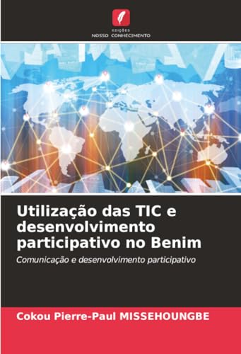 Utilização das TIC e desenvolvimento participativo no Benim