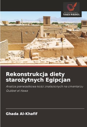 Rekonstrukcja diety starożytnych Egipcjan