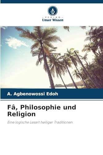 Fâ, Philosophie und Religion