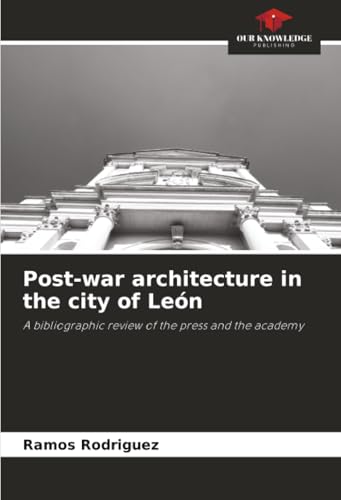 Post-war architecture in the city of León