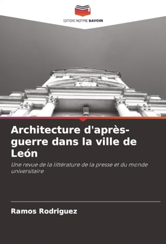 Architecture d'après-guerre dans la ville de León
