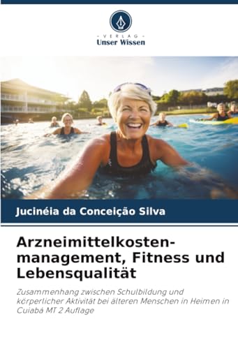 Arzneimittelkosten-management, Fitness und Lebensqualität