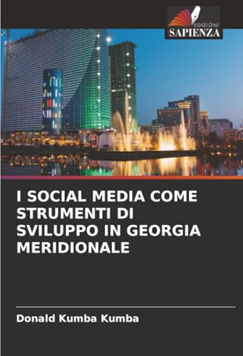 I SOCIAL MEDIA COME STRUMENTI DI SVILUPPO IN GEORGIA MERIDIONALE