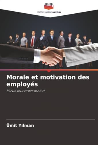 Morale et motivation des employés