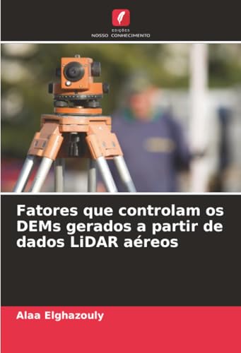 Fatores que controlam os DEMs gerados a partir de dados LiDAR aéreos