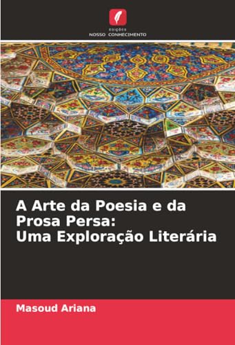 A Arte da Poesia e da Prosa Persa