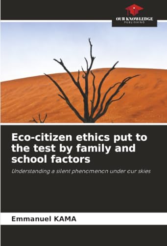 Eco-citizen ethics put to the test by family and school factors