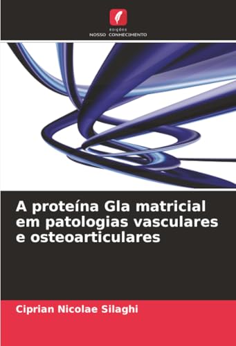 A proteína Gla matricial em patologias vasculares e osteoarticulares