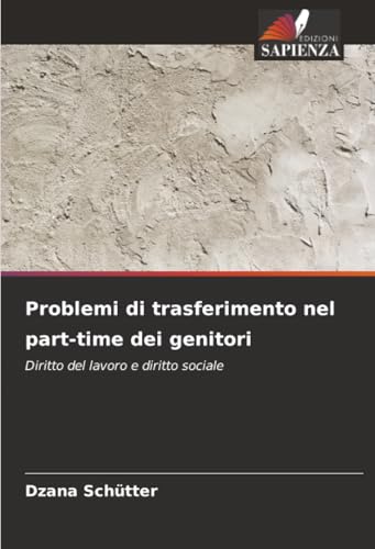 Problemi di trasferimento nel part-time dei genitori