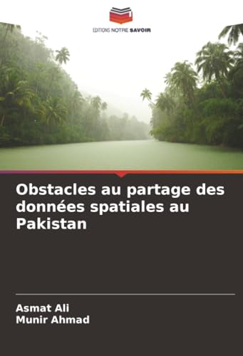 Obstacles au partage des données spatiales au Pakistan