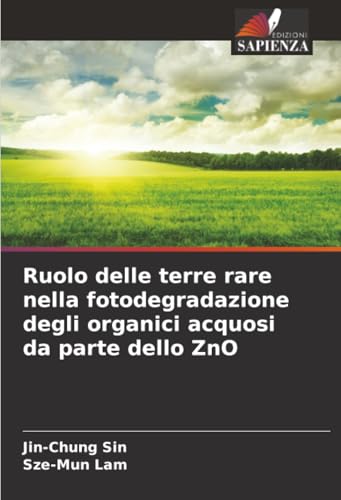 Ruolo delle terre rare nella fotodegradazione degli organici acquosi da parte dello ZnO