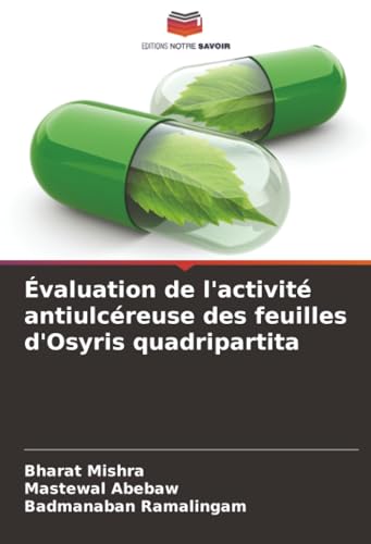 Évaluation de l'activité antiulcéreuse des feuilles d'Osyris quadripartita