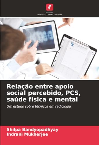 Relação entre apoio social percebido, PCS, saúde física e mental