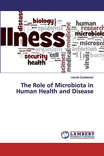 The Role of Microbiota in Human Health and Disease