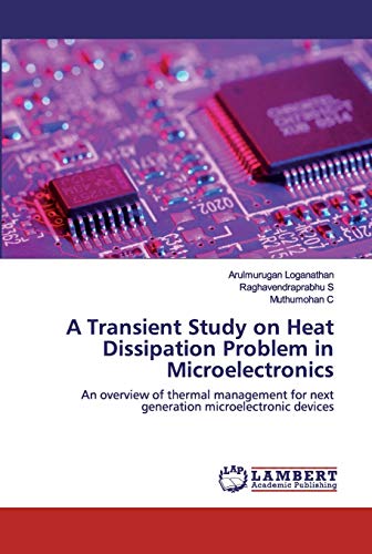 A Transient Study on Heat Dissipation Problem in Microelectronics