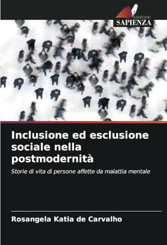 Inclusione ed esclusione sociale nella postmodernità