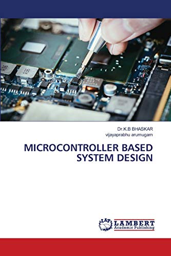 MICROCONTROLLER BASED SYSTEM DESIGN